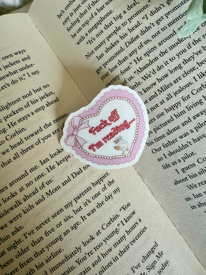 “F*ck off I’m reading” Sticker