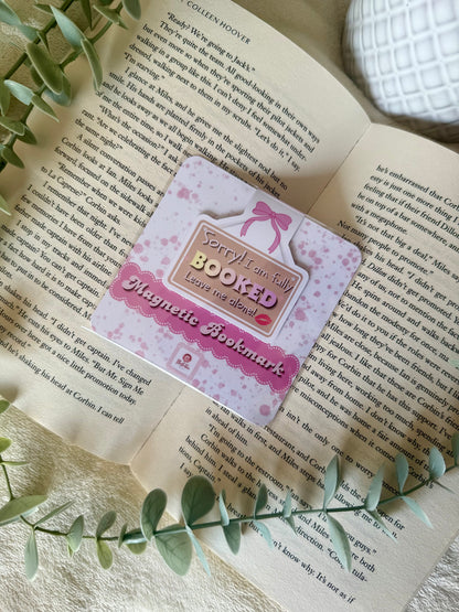 “Sorry I am fully booked” Magnetic Bookmark