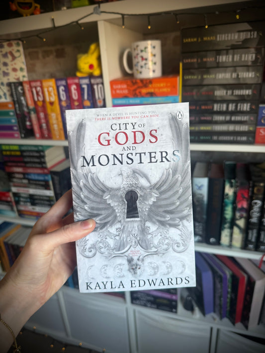 City of Gods and Monsters By Kayla Edwards