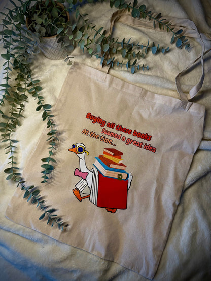 “Buying all these books seemed a great idea at the time” Tote Bag