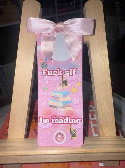F*ck off I’m reading bookmark